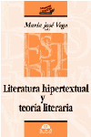 LITERATURA HIPERTEXTUAL Y TEORIA LITERARIA