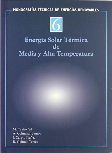 ENERGIA SOLAR TERMICA DE MEDIA Y ALTA TEMPERATURA