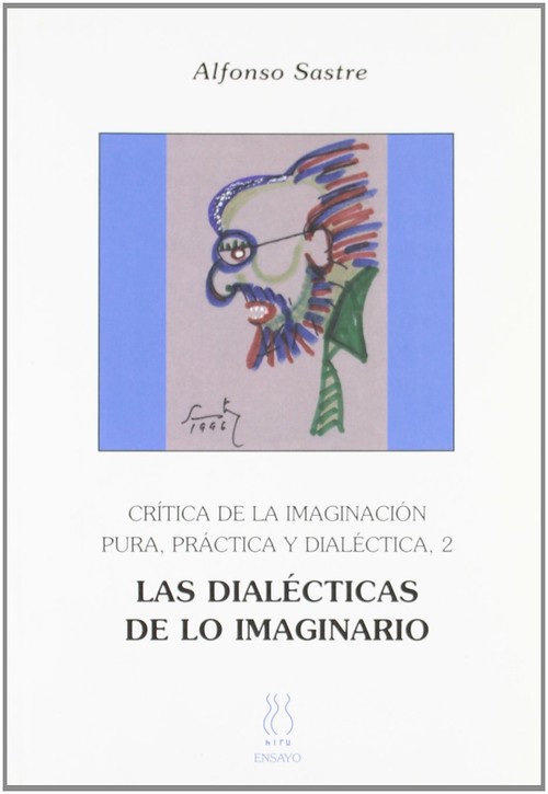 CRITICA DE LA IMAGINACION PURA,PRACTICAY DIALECTICA 2,LAS DI