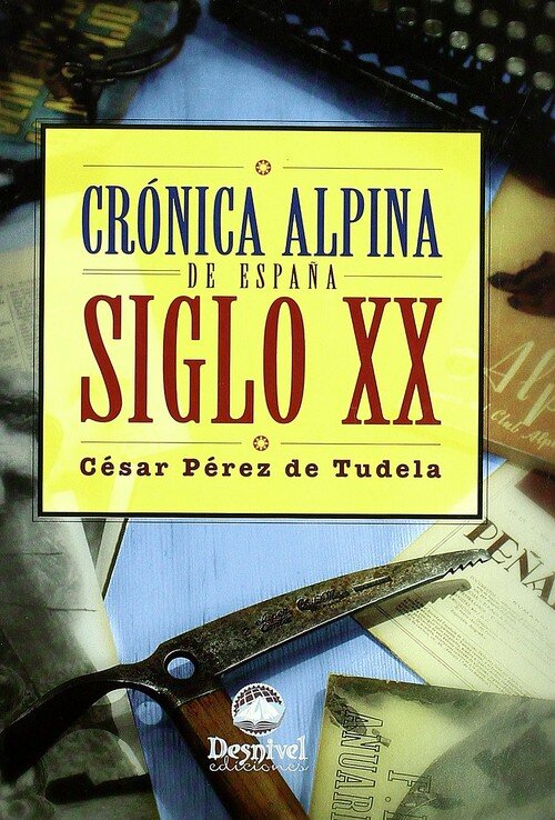 CRONICA ALPINA DE ESPAA S.XX