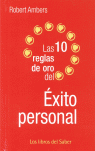 10 REGLAS DE ORO DEL EXITO PERSONAL