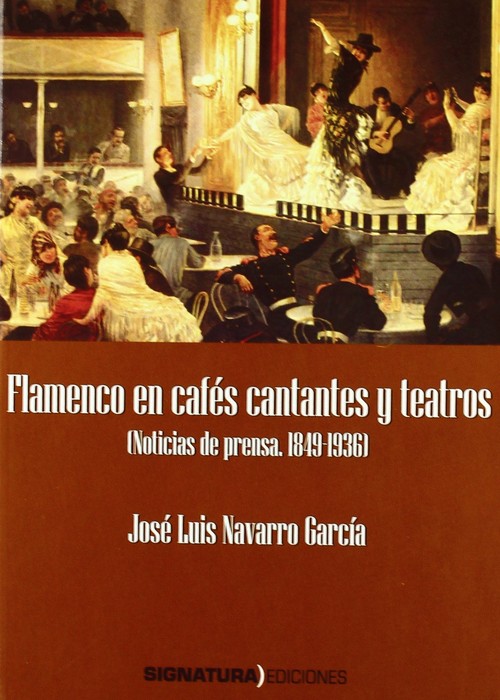 FLAMENCO EN CAFES CANTANTES Y TEATROS