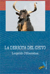 DERROTA DEL CHIVO,LA