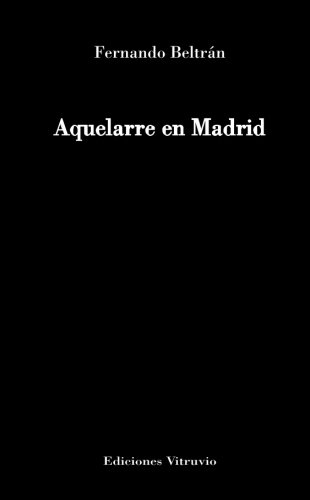 AQUELARRE EN MADRID