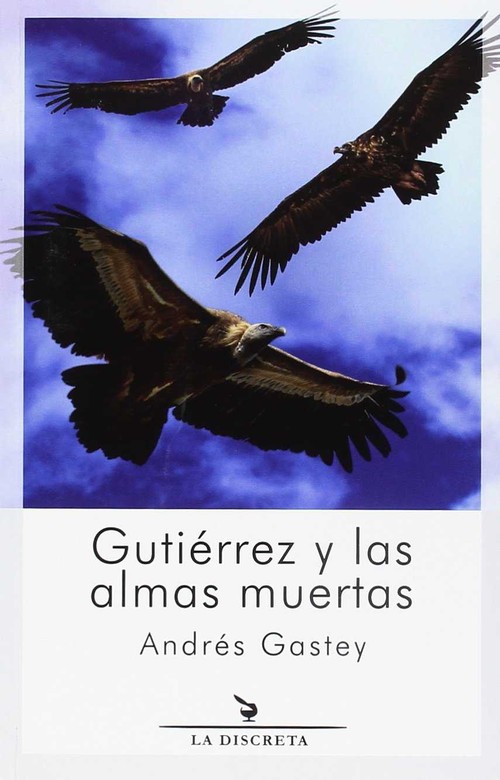 GUTIERREZ Y LAS ALMAS MUERTAS