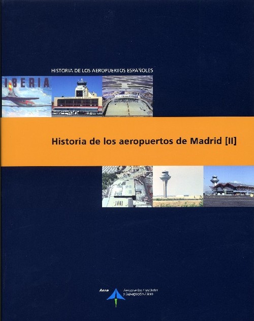 HISTORIA DE LOS AEROPUERTOS DE MADRID