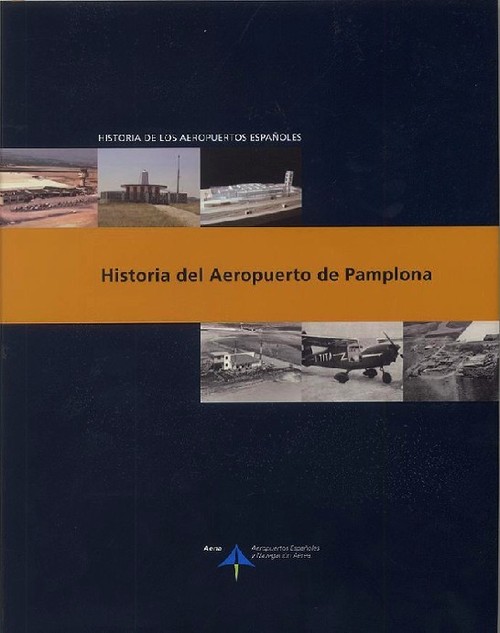 HISTORIA DEL AEROPUERTO DE PAMPLONA