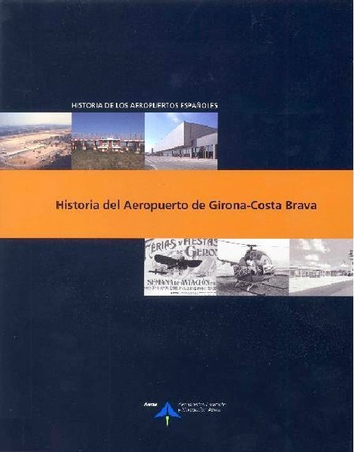 HISTORIA DEL AEROPUERTO DE GIRONA COSTA BRAVA