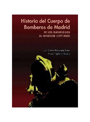 HISTORIA DEL CUERPO DE BOMBEROS