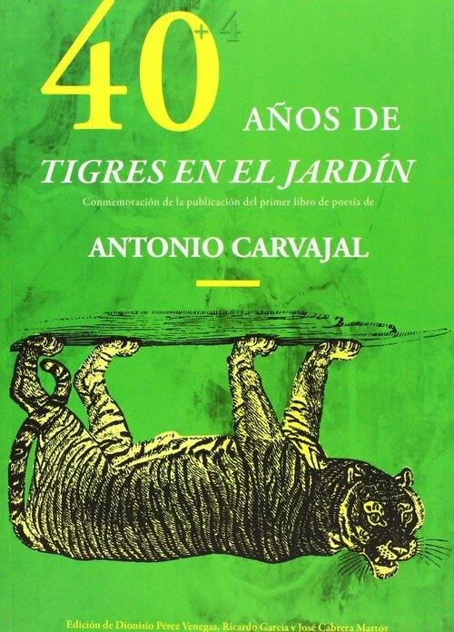 40 AOS DE TIGRES EN EL JARDIN