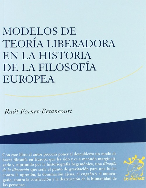 MODELOS DE TEORIA LIBERADORA EN LA FILOSOFIA EUROPEA