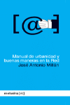 MANUAL URBANIDAD Y BUENAS MANERAS EN LA RED
