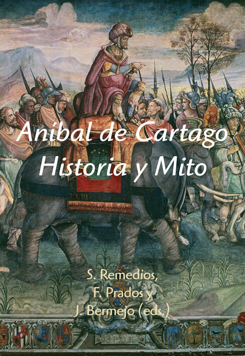 ANIBAL DE CARTAGO. HISTORIA Y MITO