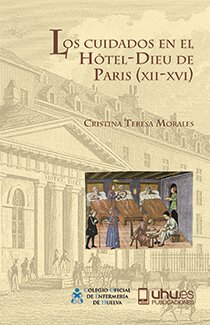 CUIDADOS EN EL HOTEL-DIEU DE PARIS (XII-XVI), LOS