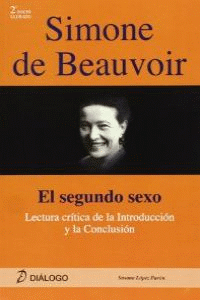 SIMONE DE BEAUVOIR-EL SEGUNDO SEXO