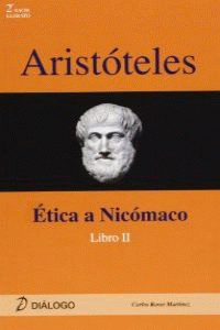 ARISTOTELES-ETICA A NICOMACO LIBRO II