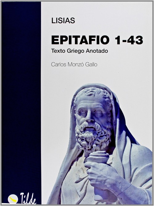 LISIAS EPITAFIO 1-43 TEXTO GRIEGO ANOTADO 2 BACH.