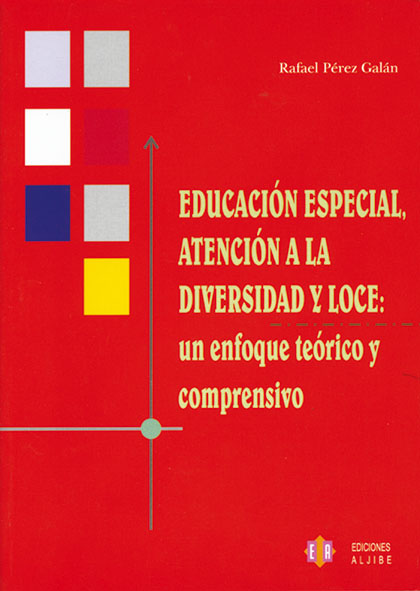 EDUCACION ESPECIAL.ATENCION A LA DIVERSIDAD Y LOCE