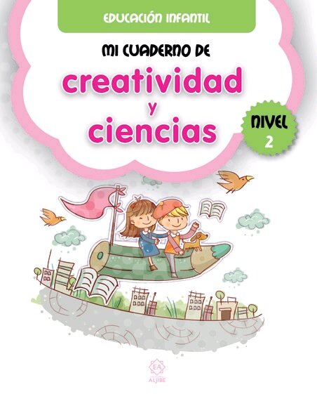 MI CUADERNO DE CREATIVIDAD Y CIENCIAS NIVEL 2