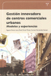 GESTION INNOVADORA DE CENTROS COMERCIALES URBANOS