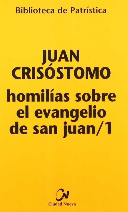HOMILIAS SOBRE EL EVANGELIO DE SAN JUAN/1