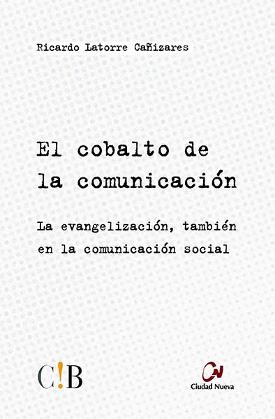 COBALTO DE LA COMUNICACION, EL