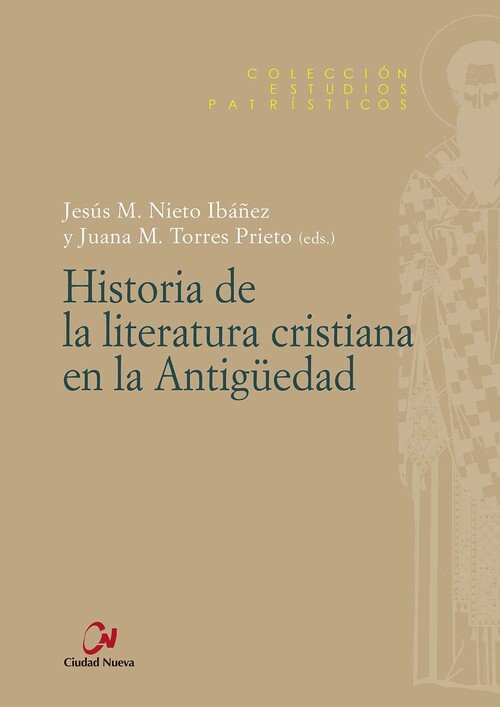 HISTORIA DE LA LITERATURA CRISTIANA EN LA ANTIGUEDAD