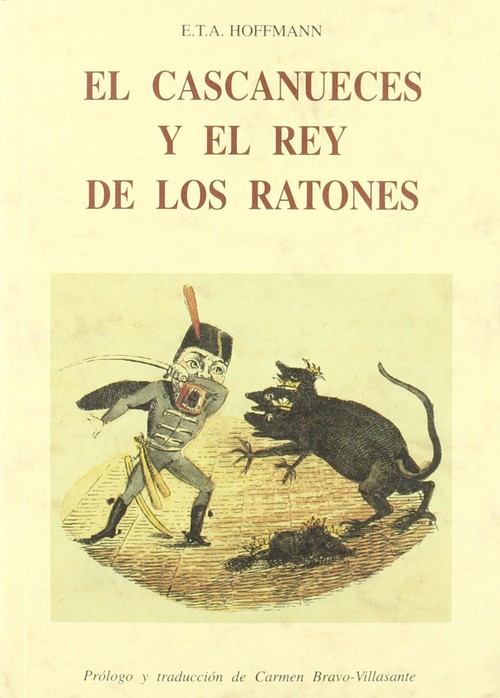 CASCANUECES Y EL REY DE LOS RATONES