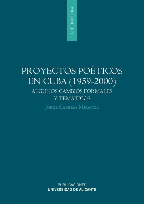 PROYECTOS POETICOS EN CUBA (1959-2000)