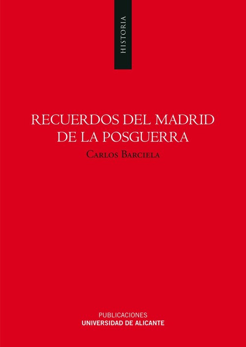RECUERDOS DEL MADRID DE LA POSGUERRA