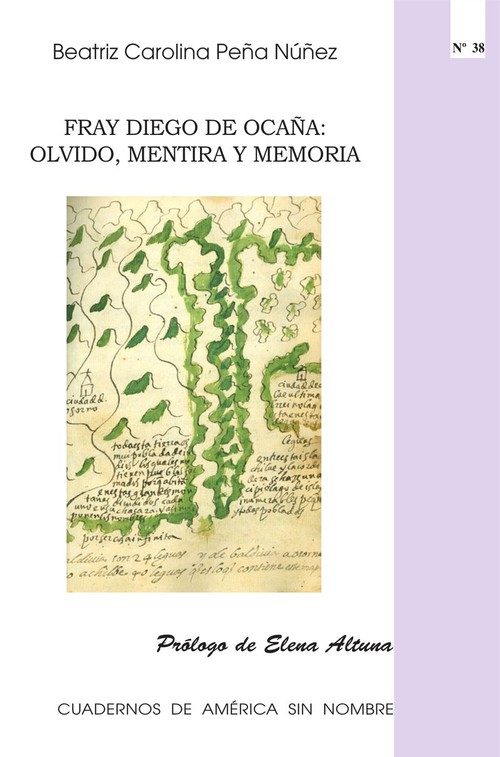 FRAY DIEGO DE OCAA: OLVIDO, MENTIRA Y MEMORIA