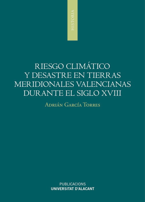 RIESGO CLIMATICO Y DESASTRE EN TIERRAS MERIDIONALE