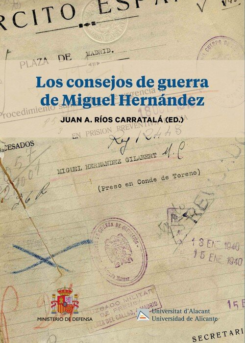 CONSEJOS DE GUERRA DE MIGUEL HERNANDEZ, LOS