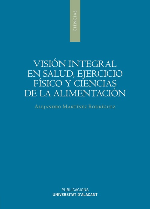 VISION INTEGRAL EN SALUD, EJERCICIO FISICO Y CIENCIAS DE LA
