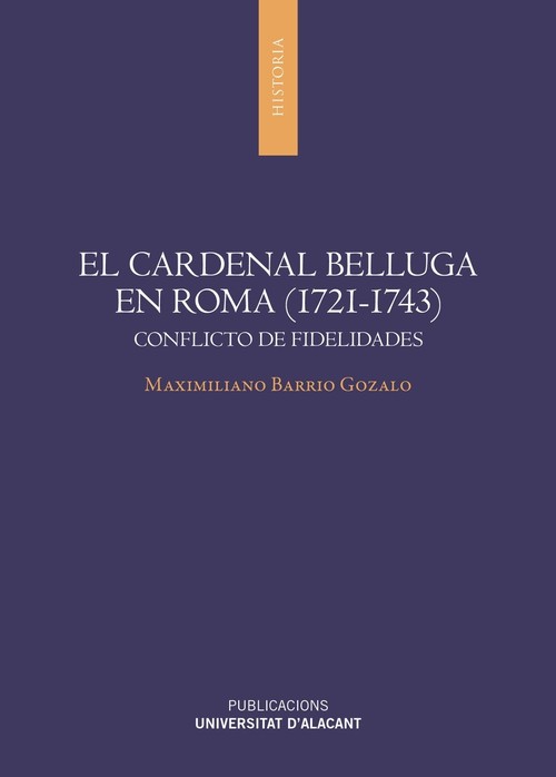 CARDENAL BELLUGA EN ROMA (1721-1743), EL