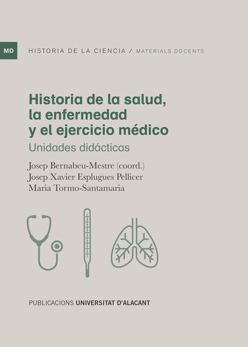 HISTORIA DE LA SALUD, LA ENFERMEDAD Y EL EJERCICIO MEDICO