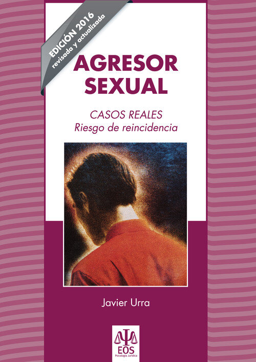 AGRESOR SEXUAL.CASOS REALES
