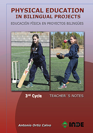 PHYSICAL EDUCATION IN BILINGUAL PROJECTS. 3RD CYCLE/EDUCACIO