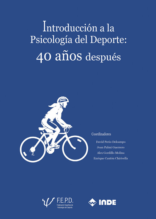 INTRODUCCION A LA PSICOLOGIA DEL DEPORTE: 40 AÑOS DESPUES