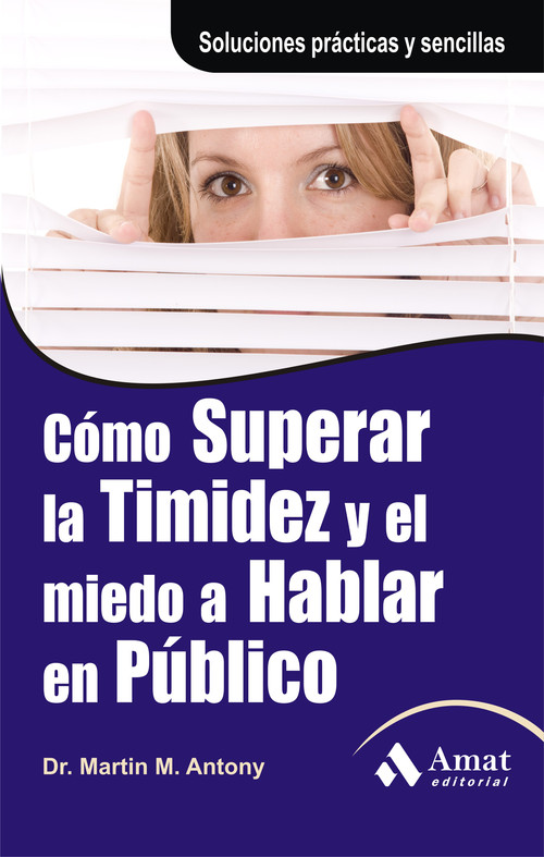 COMO SUPERAR LA TIMIDEZ Y EL MIEDO A HABLAR EN PUBLICO.