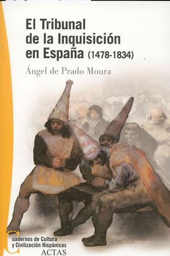 TRIBUNAL DE LA INQUISICION EN ESPAA (1478-1834),EL