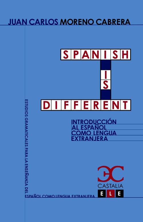 SPANISH IS DIFFERENT INTRODUCCION AL ESPAOL COMO LENGUA EXT