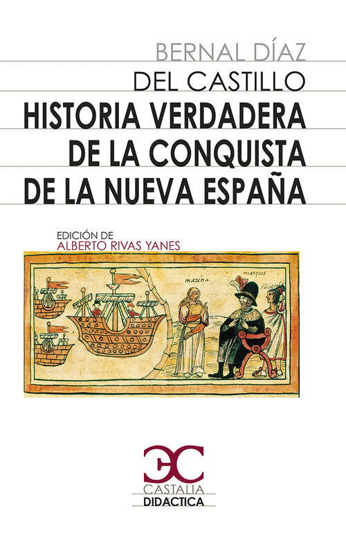 HISTORIA VERDADERA DE LA CONQUISTA DE LA NUEVA