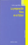 PREPARACION FISICA EN EL FUTBOL, LA