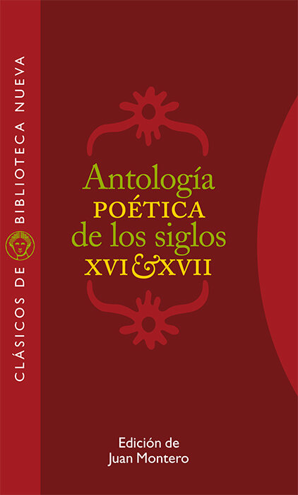 ANTOLOGIA POETICA DE SIGLOS XVI Y XVII