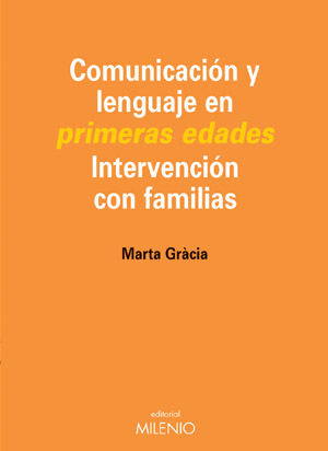 COMUNICACION LENGUAJE EN PRIMERAS EDADES INTERVENCION FAMI,