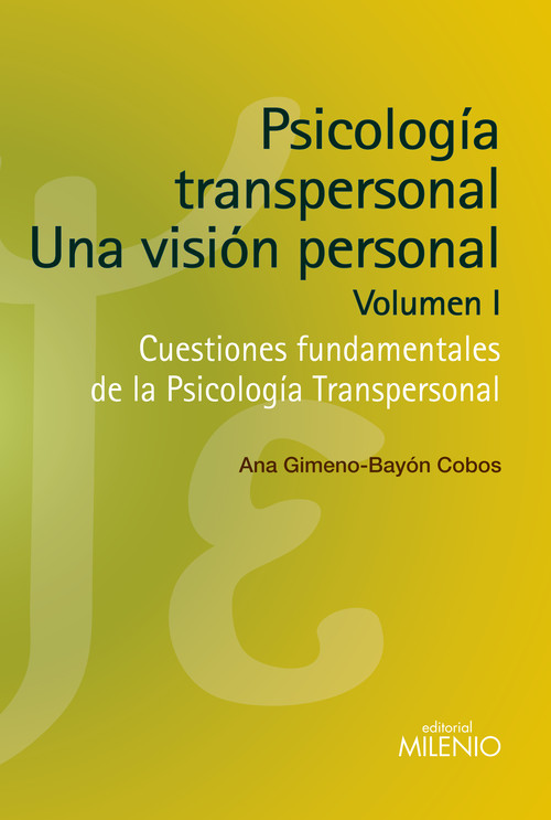 PSICOLOGIA TRANSPERSONAL UNA VISION PERSONAL VOLUMEN I