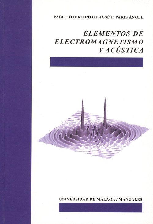 ELEMENTOS DE ELECTROMAGNETISMO Y ACUSTICA
