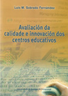 OP/254-AVALIACION DA CALIDADE E INNOVACION DOS CENTROS EDUCA