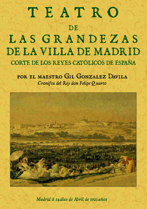 TEATRO DE LAS GRANDEZAS DE LA VILLA DE MADRID